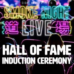 Smoke Night LIVE – Hall Of Fame Induction Ceremony Class Of 2023