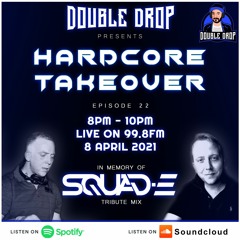 HardcoreTakeover Ep.22 Squad E Tribute