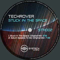 Techrover - Stuck In The Space (Original Mix) [STH002]