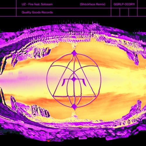 QGRLP-003R11 | UZ - Fire Feat. SoloSam (Shöckface Remix)