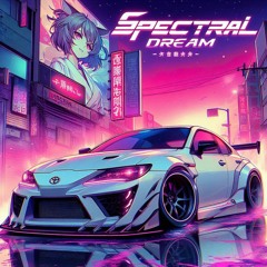 Spectral Dream - JAPANESE PHONK STYLE