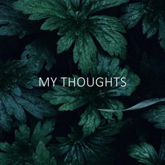 KizoKiz - My Thoughts (Audio Official)