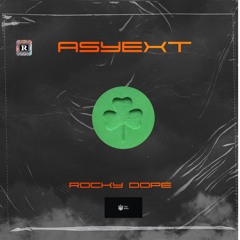 Rocky Dope - ASYEXT