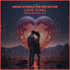 Mario Ayuda & The Reflector - Love Song (Instrumental)