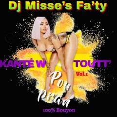 Le Kantéw pou pran TOUT MIX BOUYON 2021 DJ MisSe's Fa'ty