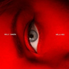Molly Sandén - Hålla Mig [Remix]