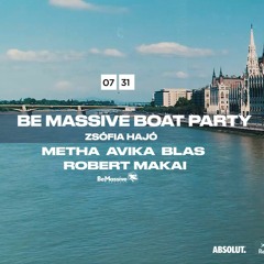 Robert Makai Live - Be Massive Boat Party X 2021.07.31.