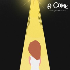 O Come 2020 Advent Devotional Day 4 What Drives You