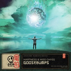Hartness, Miss Ghyss - Goosebumps (Radio Edit)