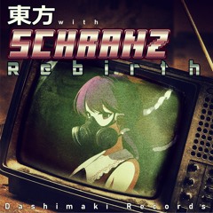 【XFD】東方 with SCHRANZ Rebirth