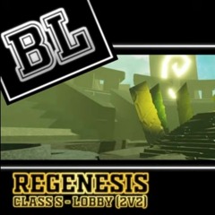 REGENESIS - Boxing League Class S OST