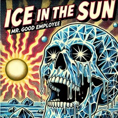 Ice in the Sun