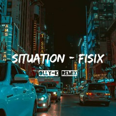 Situation-Fisix (Moombah Chill Remix).mp3