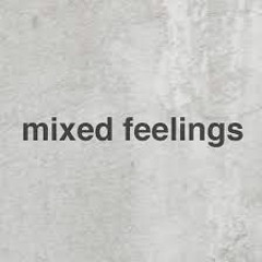 Mixed Feelings (Prod. Payday)