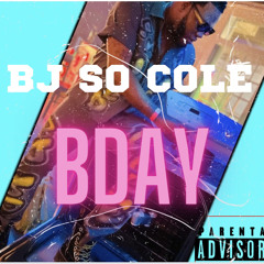 BJ SO COLE - BIRTHDAY BASH