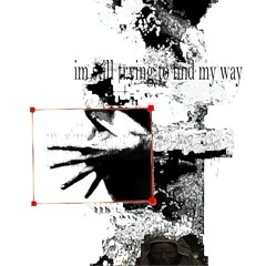 finding my way