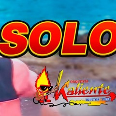 105 - 130 - SOLO - GRUPO KALIENTE - (Clean) - DJ BRAYAN MIX