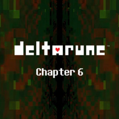 FORGET ME NOT (DELTARUNE Chapter 6 UST)