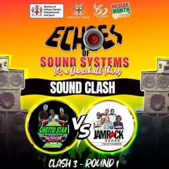 Ghetto Star Vs Jam Rock 2/22 (Echoes Of Sound Clash) #3