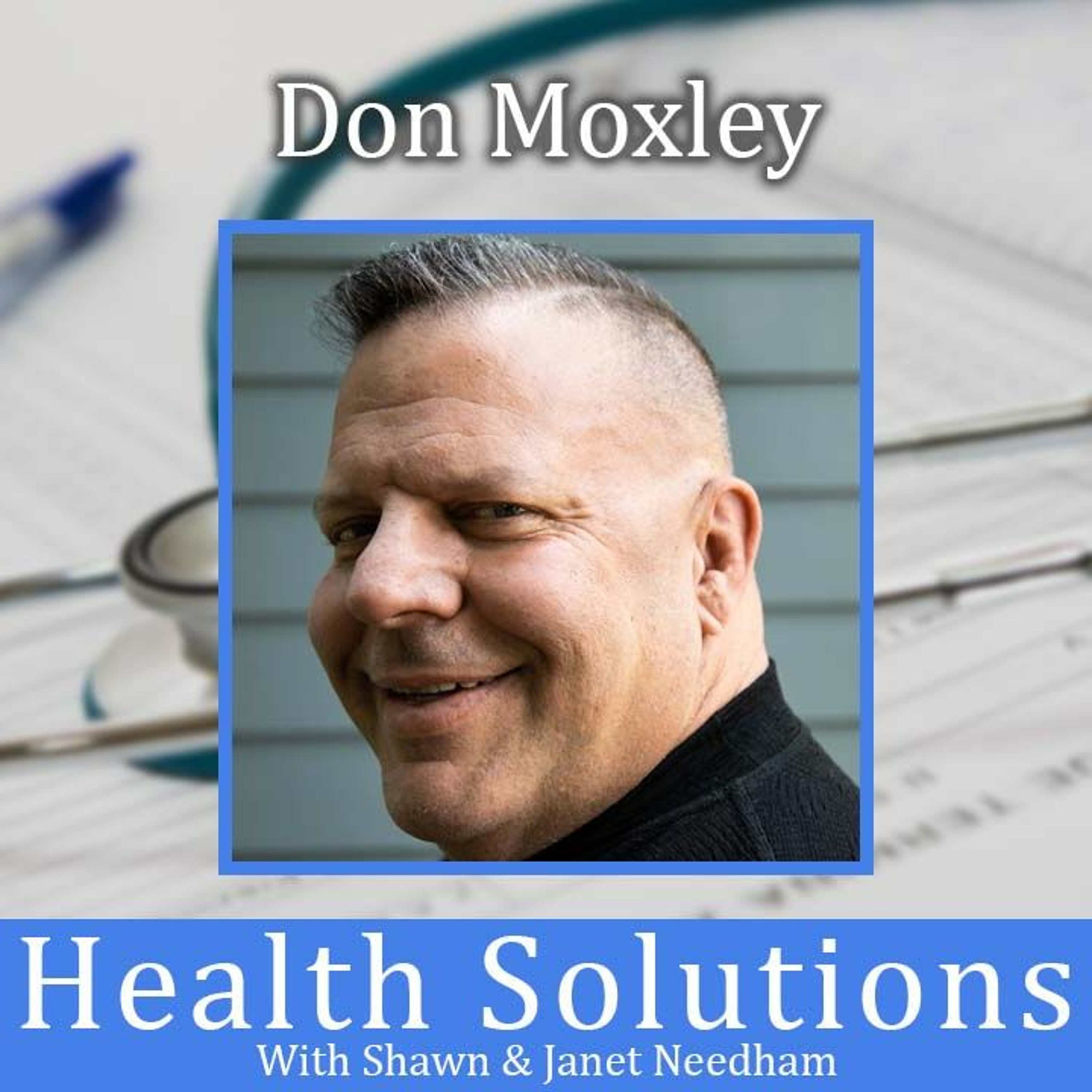 Health Solutions With Shawn & Janet Needham