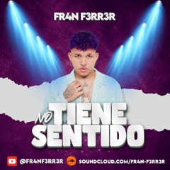 Beéle - No Tiene Sentido (Mambo Remix) FR4N F3RR3R