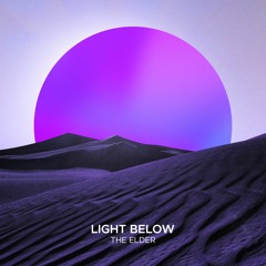 Light Below - The Elder