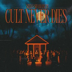 CULT NEVER DIES