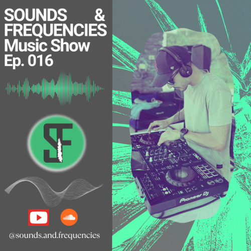 [S&F] Ep. 016 -  ALEJO R.  - Host  DJ Set