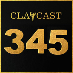CLAPCAST #345