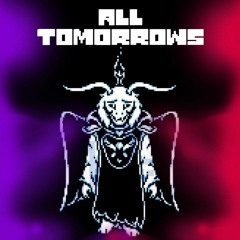 『Underfell』All Tomorrows【Cover/50 Followers Special!】