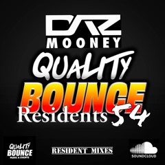 Daz Mooney Quality bounce 54