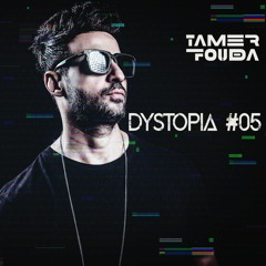 Tamer Fouda - Dystopia #05