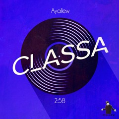 Avrham Ayallew - Classa (Freestyle) | אברהם איילאו - קלאסה