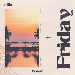 Tullio - Friday