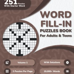 read_ Word Fill In Puzzles Book for Adults: 250+ Large Print Word Fill-Ins Puzzl