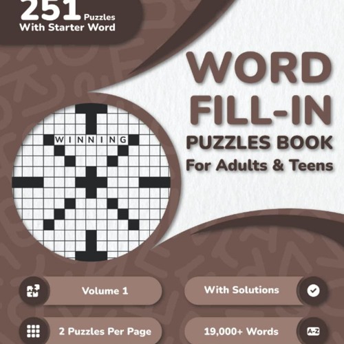 read_ Word Fill In Puzzles Book for Adults: 250+ Large Print Word Fill-Ins Puzzl