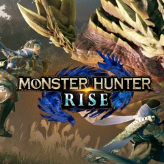 Monster Hunter Rise - Arena Theme