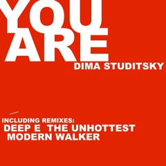 Dima Studitsky - You Are (Deep E Remix)
