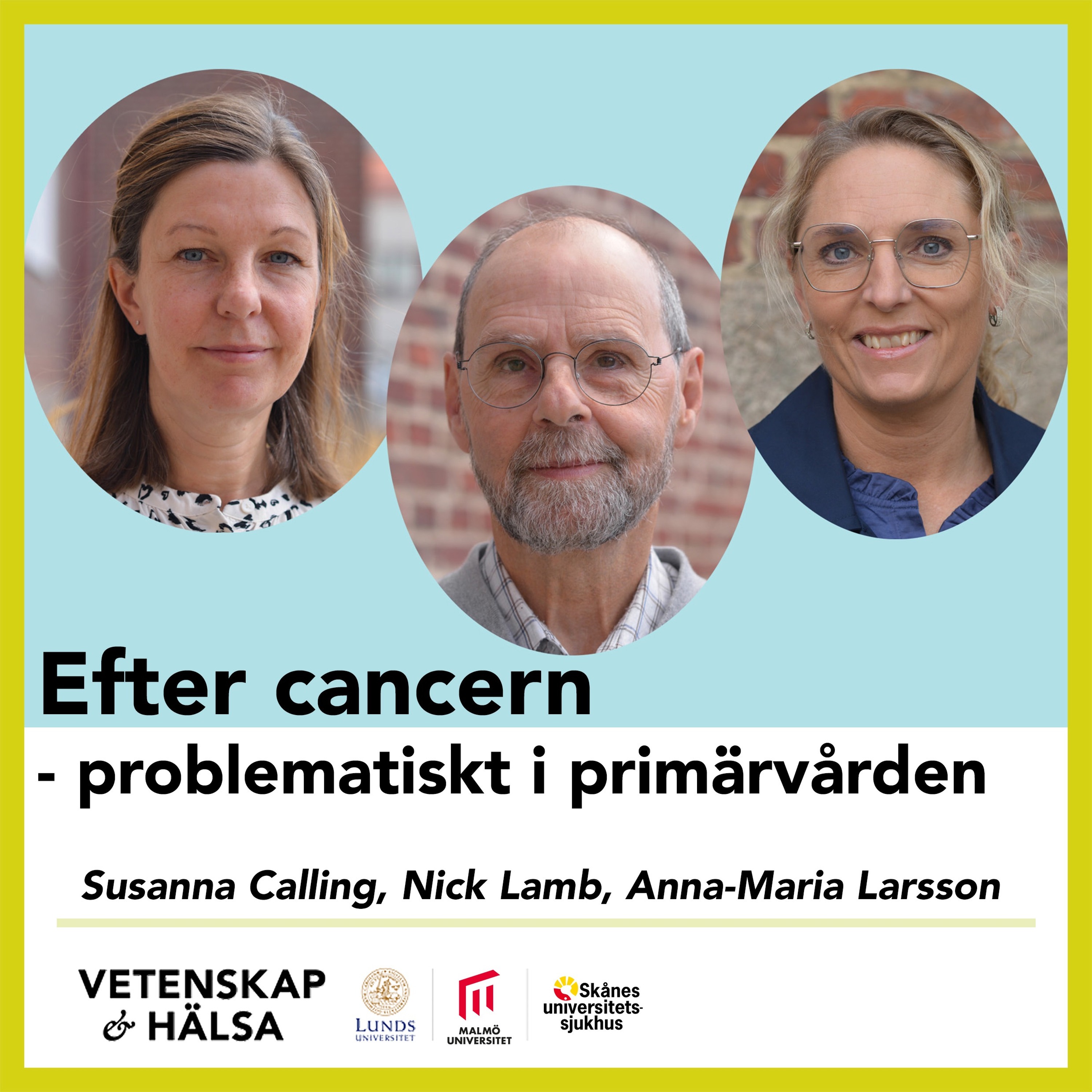 Efter cancern - problematiskt i primärvården