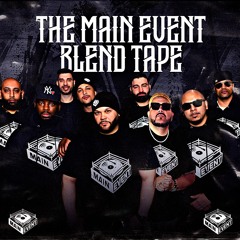 MAIN EVENT BLEND TAPE