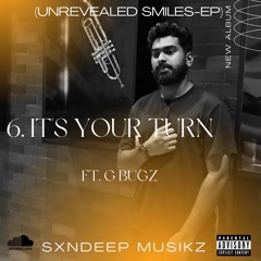 IT'S YOUR TURN- G BUGZ .mp3
