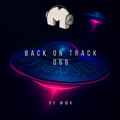 Back On Track 066