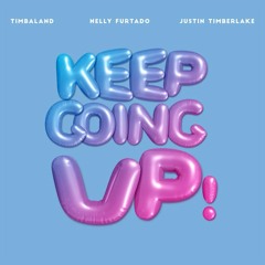 Timbaland ft. Nelly Furtado & Justin Timberlake - Keep Going Up (Charlie Lane Remix)