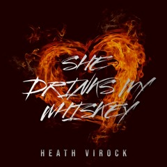 She Drinks My Whiskey