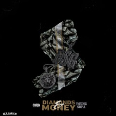 Diamonds & Money
