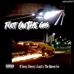 O'Jeezy Ubeezy x Lost 1 x The Queen Cee - Foot On The Gas (Remix)