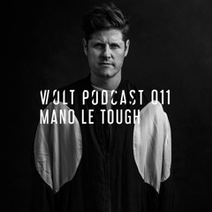 Volt Podcast 011 - Mano Le Tough