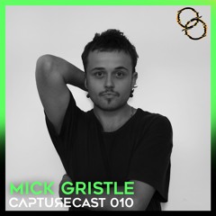 CaptureCast 010 • Mick Gristle