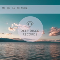Millios - Bad Intentions