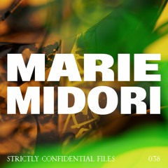 strictly confidential files #038_Marie Midori